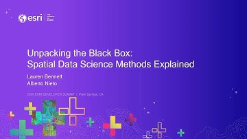 Unpacking the Black Box: Spatial Data Science Methods Explained