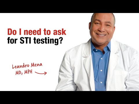 Do I need to ask for STI testing?