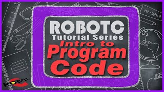 Celebrity ROBOTC Tutorial Series - Intro to Program Code Profile