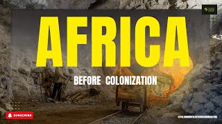 Pre-Colonial Africa: Ancient African civilizations They Never Taught You