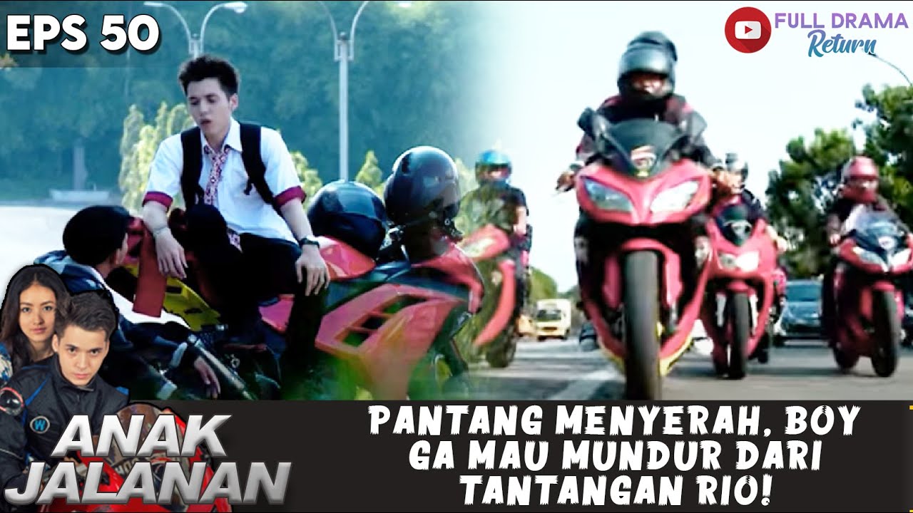 PANTANG MENYERAH, BOY GA MAU MUNDUR DARI TANTANGAN RIO! - ANAK JALANAN