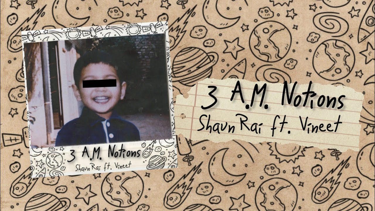 3 A.M. Notions | E.P. | Shaun Rai X Vineet | Dehradun Hip Hop 2020
