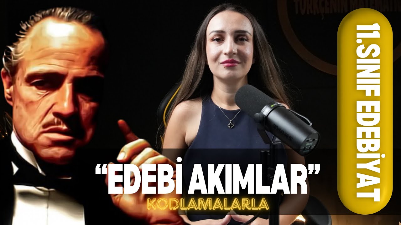 11.SINIF EDEBİYAT EDEBİ AKIMLAR KONU ANLATIMI / GENEL TEKRAR