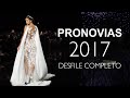 Desfile Pronovias 2017 Completo (con Irina Shayk)