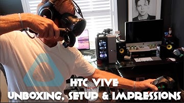HTC VIVE - Unboxing, Setup, & First Impressions...