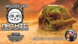 Mythic Conversations: Episode 243