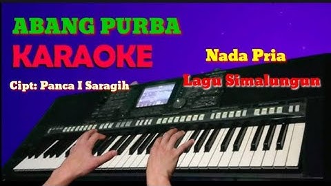 Abang Purba ~ Karaoke | Nada pria | Lagu Simalungun