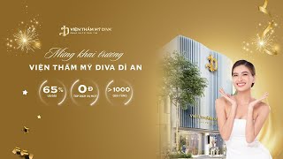 Top 9 viện thẩm mỹ diva dĩ an hay nhất