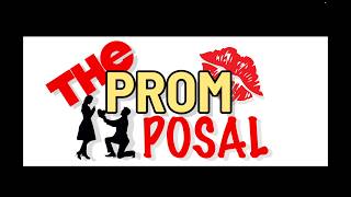 The Promposal: (Feature Film)