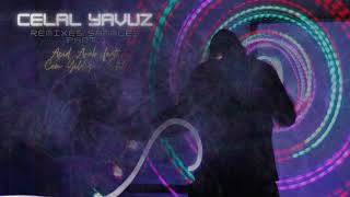 Acid Arab feat. Cem Yıldız - Stil (Celal Yavuz Remix)#electronicmusic Resimi