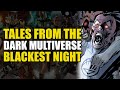 Tales From The Dark Multiverse: Blackest Night | Comics Explained