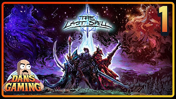 The Last Spell - 1.0 Release! - Part 1 - PC Gameplay