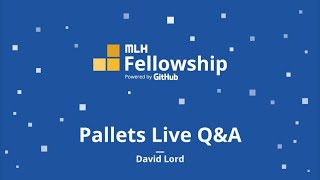 MLH Fellowship: Pallets Live Q&A with David Lord screenshot 3