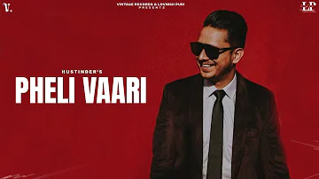 Pehli Vaari : Hustinder | Supermacy | Vintage Records | Latest Punjabi Songs