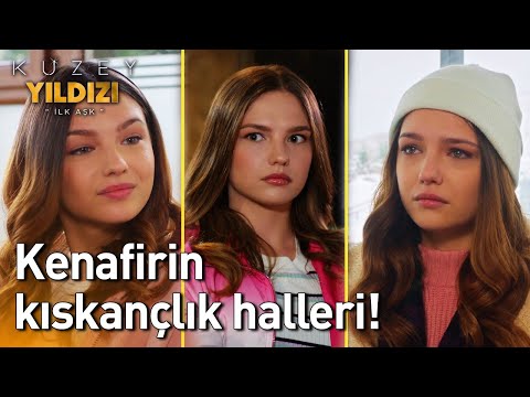 Kenafirin Kıskançlık Halleri!😤😬 - Kuzey Yıldızı İlk Aşk