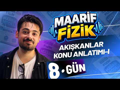 Akışkanlar Konu Anlatımı-I | 2028 Maarif Fizik Kampı 3. Tema 8. Gün #maariftayfa