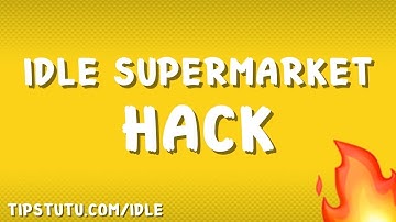 Idle Supermarket Hack - Free Money and Gems | Android & iOS