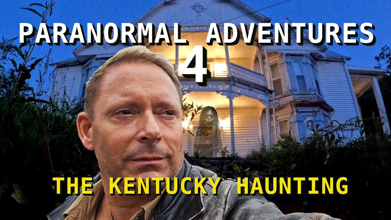 Paranormal Adventures 4: The Kentucky Haunting | Trailer