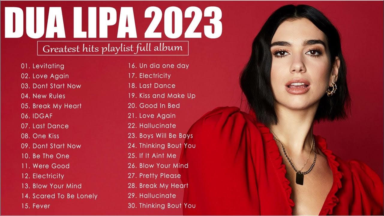 dualipa-greatest-hits-2023-dualipa-best-songs-full-album-2023