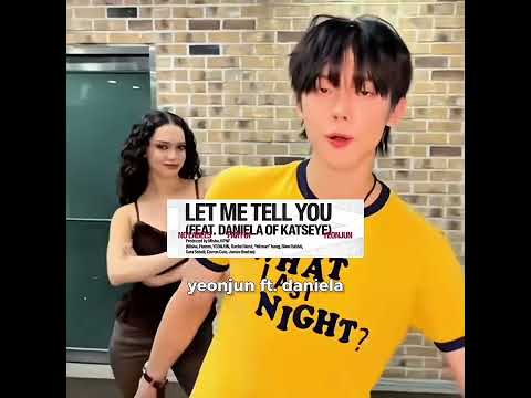 Yeonjun Ft Daniela Of Katseye On Yeonjun S Debut Album NO LABELS PART 01 Txt Katseye