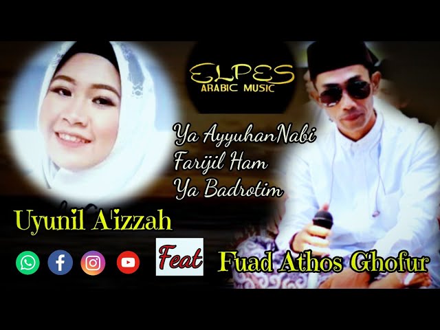 Uyunil Aizzah feat Fuad Athos |•| Gambus EL PES Arabic Music #gambusindonesia #berkahsholawat class=