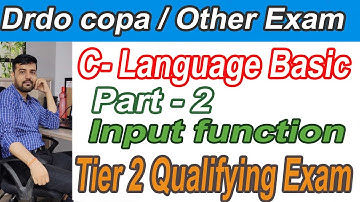C language part -2 (input function) | Drdo copa Tier 2 qualifying exam | other Govt Exam | Students