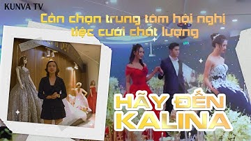 TRUNG TÂM HỘI NGHỊ TIỆC CƯỚI KALINA | Review, Khám phá, Trải nghiệm, Đặng Bảo Trân, Aeon Tân Phú