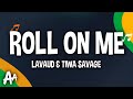 Lavaud Roll On Me Lyrics Ft Tiwa Savage Patoranking Reekado Banks mp3