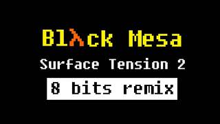 Black Mesa Source Surface Tension 2 (8 bit remix)