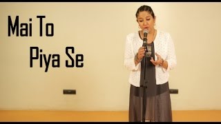Mai To Piya Se: Zila Khan