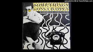 Marshall Crenshaw - Something&#39;s Gonna Happen - 1981 Power Pop - His 1st Single