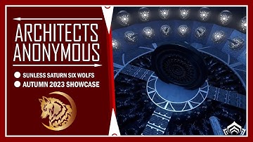 Sunless Saturn Six Wolfs | Autumn 2023 Dojo Showcase | Warframe