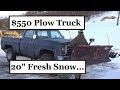 #291 - $550 Snow Plow Truck, 20 Inches Of Fresh Snow & Hardest Day Ever...