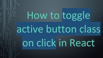 How to toggle active button class on click in React