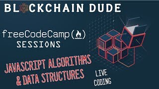 Live Stream - Javascript Algorithms & Data Structures | Basic Javascript Section Pt 3