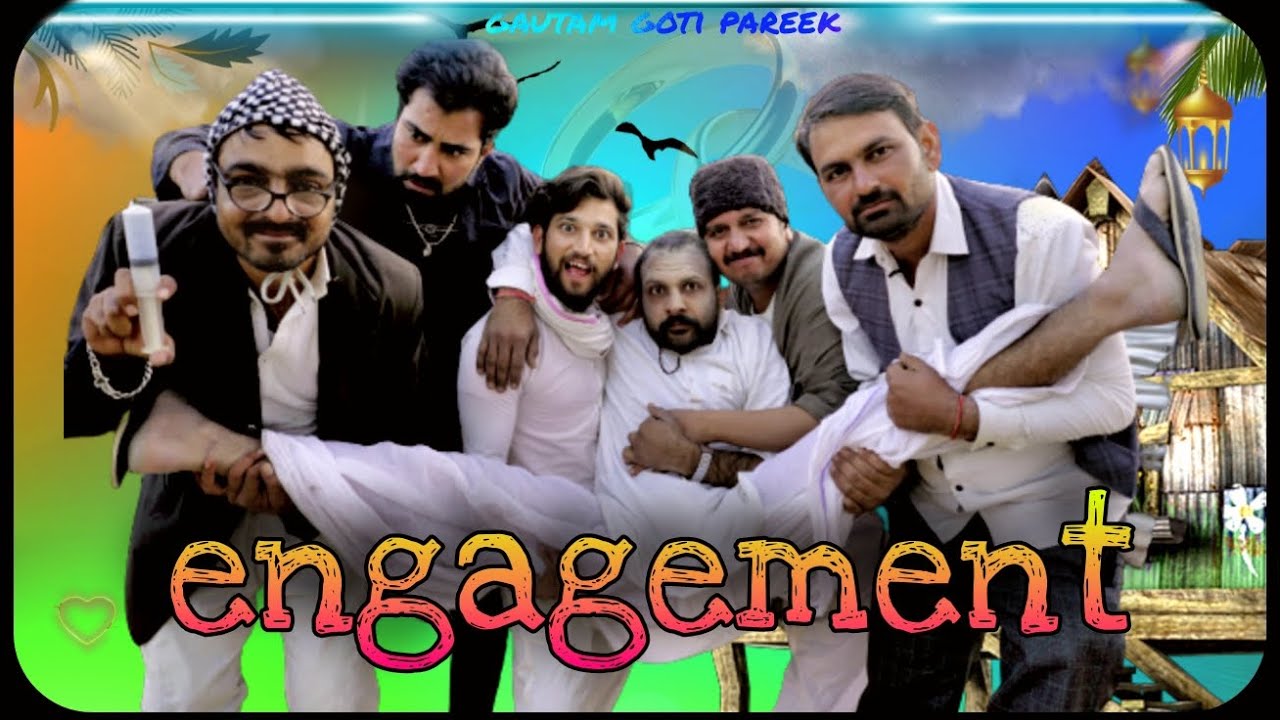 Sagai-Engagement full comedy video |Gautam goti pareek video | 