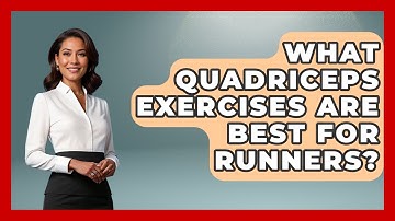 What Quadriceps Exercises Are Best For Runners? - Running Beyond Limits