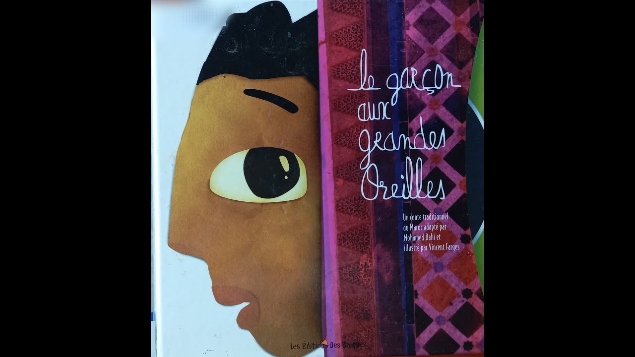 📚🎧Le Garçon aux Grandes Oreilles - Conte traditionnel du Maroc - Secret