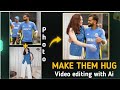 Trending 2 couple make hugging video editing/ photo into hugging  video/ Vidu ai video editing