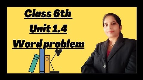 Class 6th Unit 1.4 Word problem // #maths