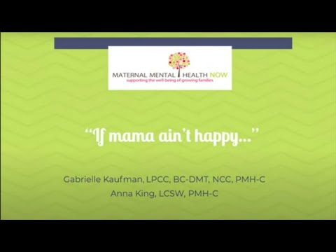 Webinar: If Mama Ain't Happy: A Maternal Mental Health Webinar for Pregnant Women and Moms