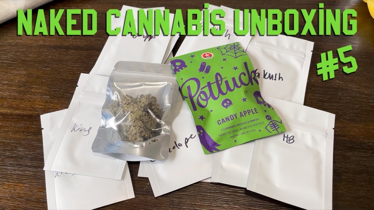 Naked Cannabis Unboxing #5