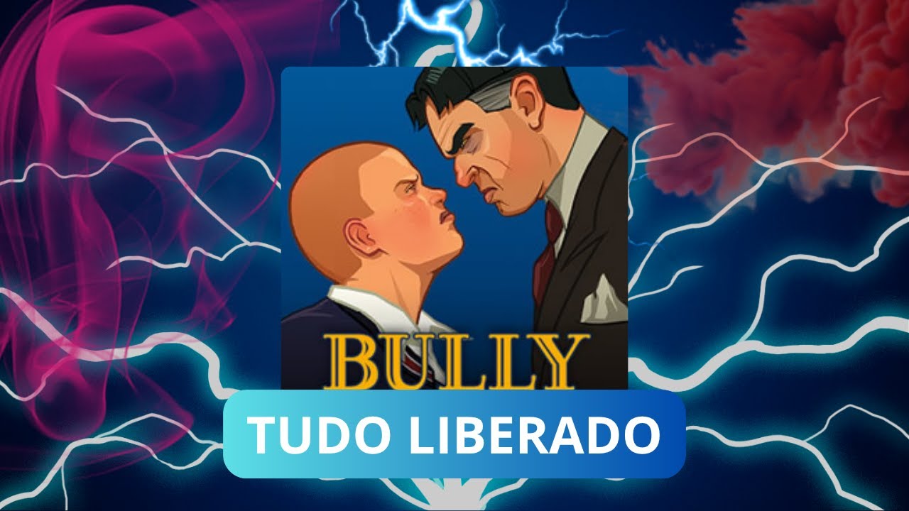 BULLY MOD APK BULLY COM LEGENDA PT-BR NO CELULAR ATUALIZADO 2025
