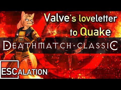 Deathmatch Classic - Valve's loveletter to Quake + Remake