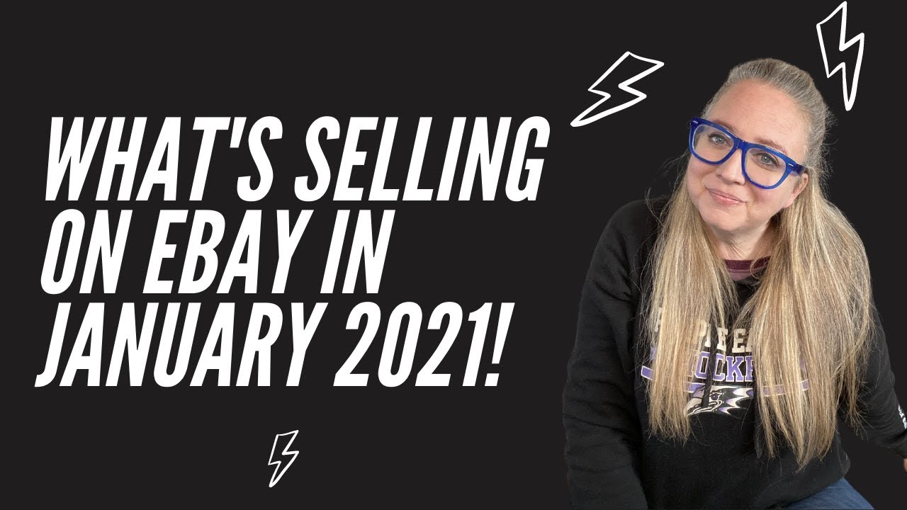 What's Selling On eBay In January 2021 + eBay SellThrough Rate