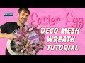 How To Make an Easter Egg Deco Mesh Wreath | DecoExchange Live Replay