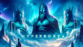 Hyperborea, Tărâmul Legendar al Giganților