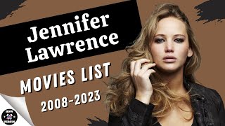 Jennifer Lawrence | Movies List (2008-2023)