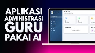 Creating a Complete Teacher Teaching Administration Application Using AI