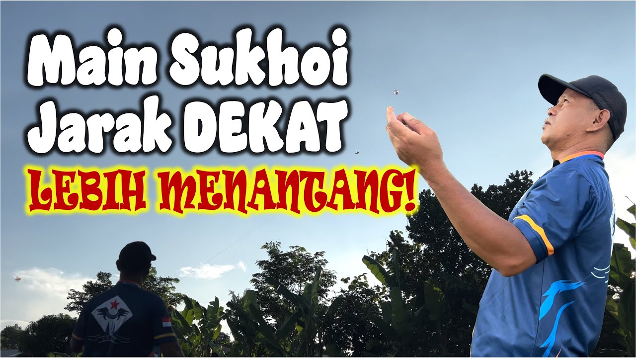 MAIN SUKHOI PENDEK LEBIH AGRESIF! Harus Cepat Dan Tangkas!